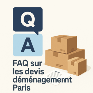 FAQ sur les devis déménagement Paris